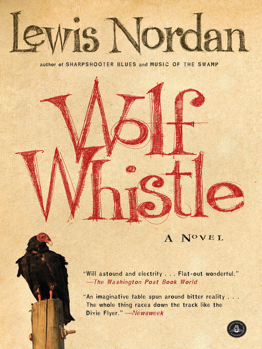 Title details for Wolf Whistle by Lewis Nordan - Available